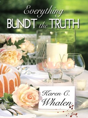 cover image of Everything Bundt the Truth